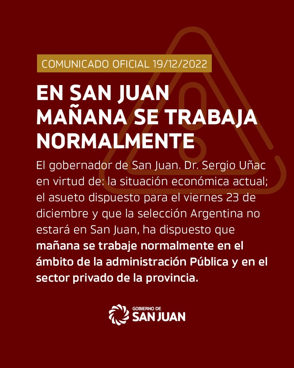Pese al feriado nacional en San Juan se trabajará con normalidad